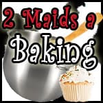 Two Maids a Baking