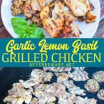 Garlic Lemon Basil Grilled Chicken is the perfect summer dinner idea. The marinade is made with white wine, lemon, limes, mustard, garlic, and basil.