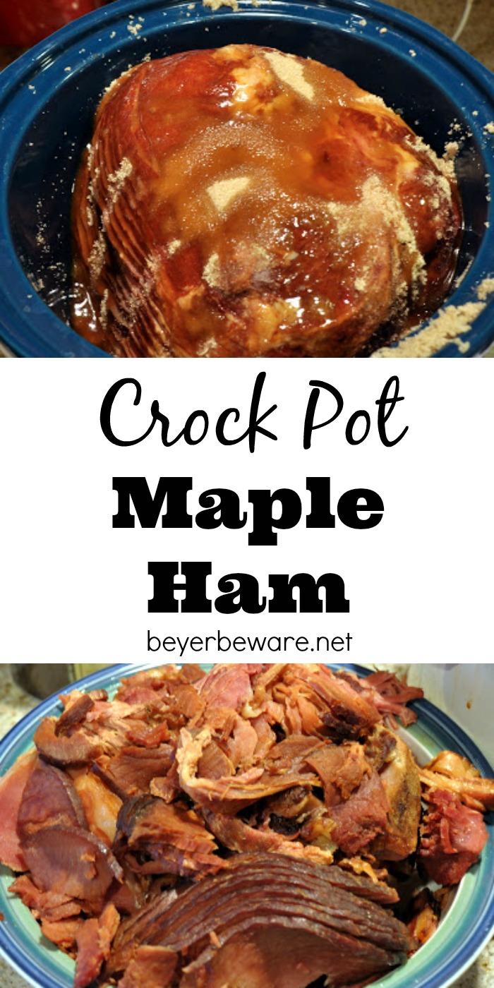 Crock Pot Maple Ham - Beyer Beware