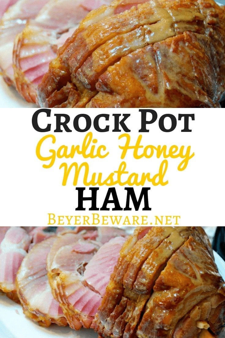 Crock Pot Garlic Honey Mustard Ham is an easy ham recipe combining honey mustard, garlic, and Worcestershire sauce for a flavorful Easter ham. #CrockPot #Ham #Garlic #HoneyMustard