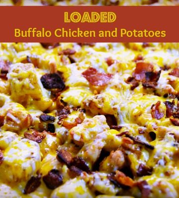 Loaded Buffalo Chicken and Potatoes