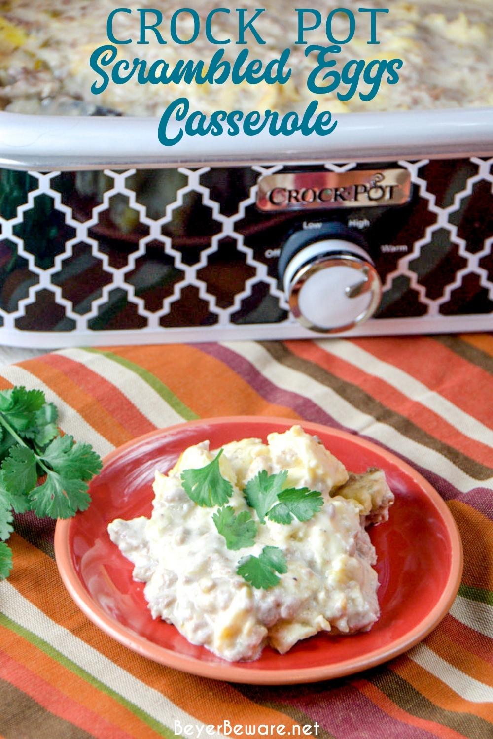 Crock Pot Scrambled Eggs Casserole is a great recipe for scrambled in the crock pot that comes out fluffy and creamy.