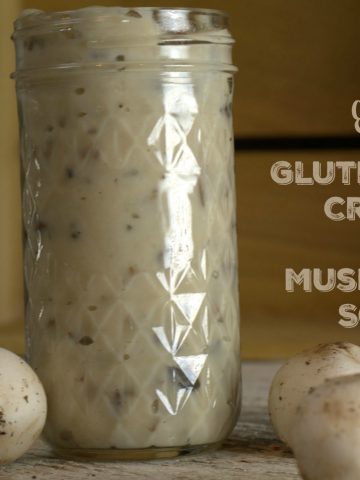 This easy Gluten Free Cream of Mushroom Soup is now a staple in my cooking for any recipe that calls for cream of mushroom soup.