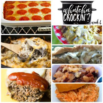 Whatcha Crockin' Crock Pot Recipes Week 4