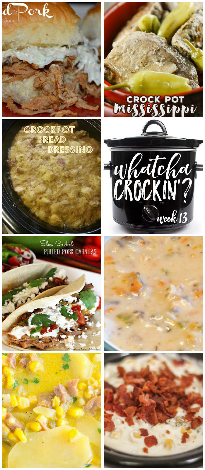 This week's Whatcha Crockin' crock pot recipes include Crock Pot Bread Dressing, Crock Pot Mississippi Pork Chops, Creamy Hot Bacon Corn Dip, Crock Pot Cheesy Ham Potato Soup, Crock Pot Pulled Pork, Slow Cooked Pulled Pork Carnitas, Crock Pot Creamy Chicken and Wild Rice Soup and much more!