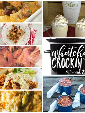 This week's Whatcha Crockin' crock pot recipes include Crock Pot Cowboy Casserole, Slow Cooker Ham, Broccoli Cauliflower Casserole, Crock Pot Rumchata White Hot Chocolate, Crock Pot Eggnog French Toast, Crock Pot Lasagna Casserole, Easy Sausage Chili and much more!