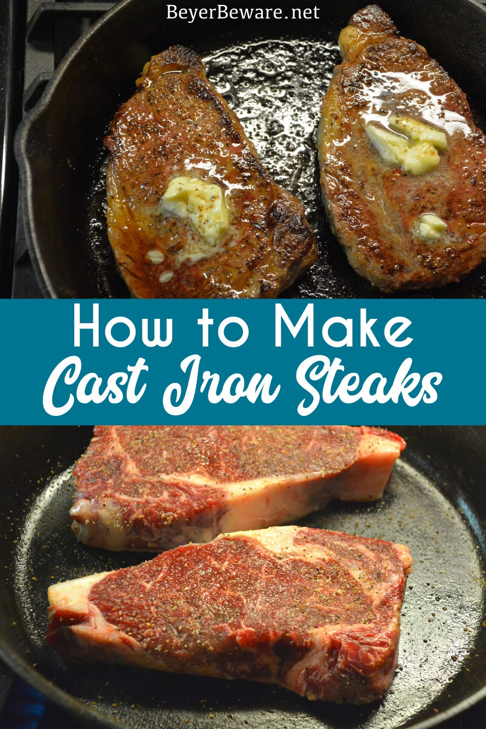 Cast Iron Skillet Steaks - How to make a steak on the stove and in the oven that is cooked medium rare or well done, this is how to make the perfect steak every time. #Steaks #CastIron #Beef #recipes
