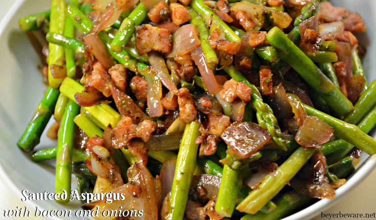 A quick sauteed asaragus with bacon and onions recipe is the perfect side dish with fresh spring asparagus.
