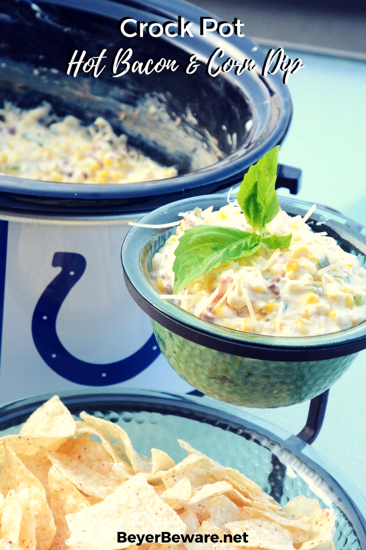 Crock Pot Hot Bacon and Corn Dip - Beyer Eats and Drinks