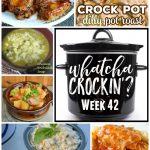 This week’s crock pot meals recipes for Whatcha Crockin’ crock pot recipes include Chicken Enchilada Soup, Chicken Cacciatore, Dilly Crock Pot Roast.