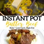 Instant Pot butter beef recipe is my favorite keto roast recipe because it is full of flavor, tender to eat, and perfect over mashed cauliflower or potatoes for non-low-carb dieters.