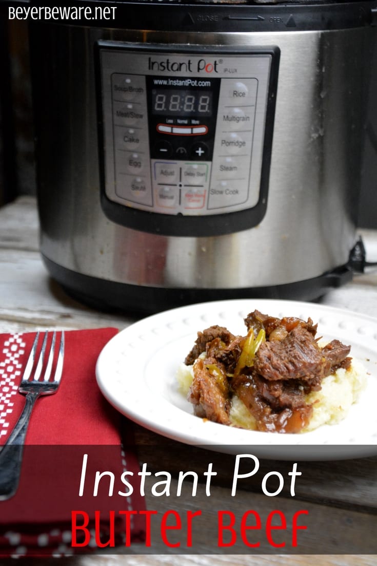 Instant Pot butter beef recipe is my favorite keto roast recipe because it is full of flavor, tender to eat and perfect over mashed cauliflower or potatoes for non low-carb dieters. #Keto #InstantPot #Butter #Beef #LowCarb