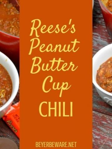 Reese's Peanut Butter Cup Chili combines bacon and ground beef and pork with smoked chili seasonings, beans and the secret Reese's Peanut Butter Cup. #Chili #PeanutButter #Bacon #Beef #Pork #Soup #Stew