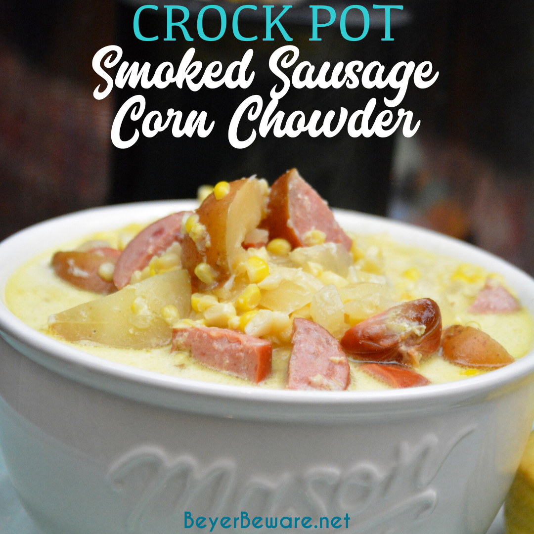 Crock Pot smoked sausage corn chowder is a cream based soup with smoked sausage, corn, potatoes, and onions for a hearty soup.