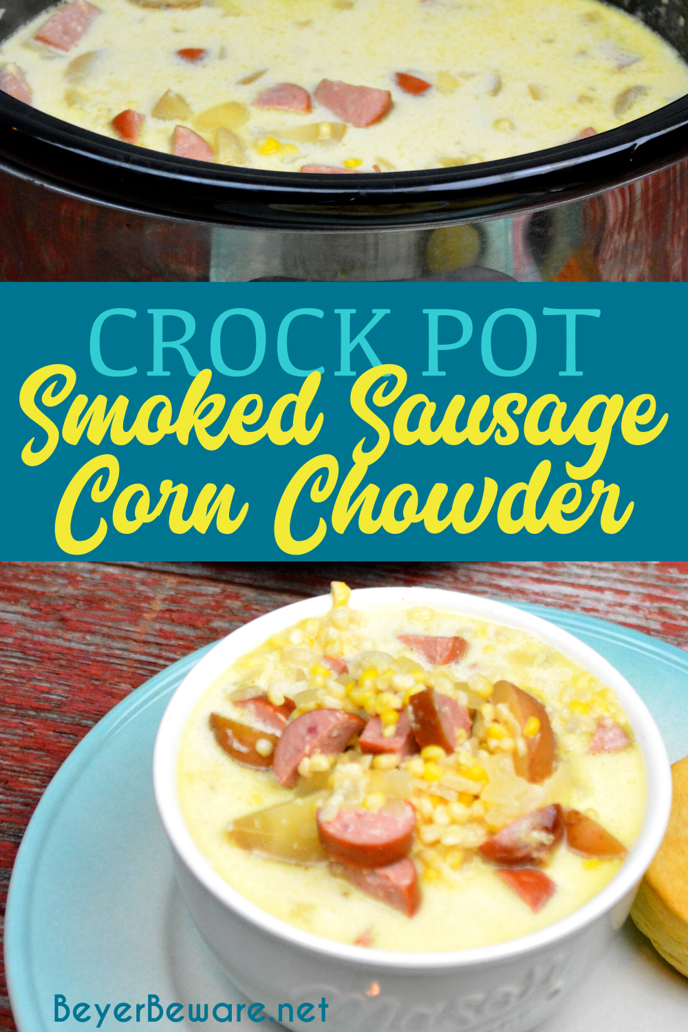 Crock Pot smoked sausage corn chowder is a cream based soup with smoked sausage, corn, potatoes, and onions for a hearty soup.