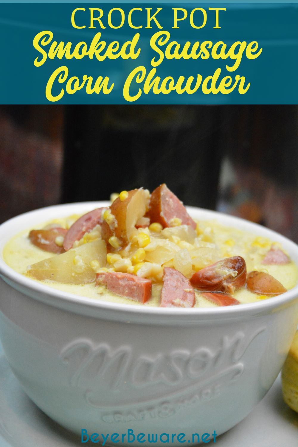 Crock Pot smoked sausage corn chowder is a cream based soup with smoked ...