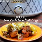 Crock Pot Low Carb Taco Chili Dogs Casserole is a quick meal cooked in a casserole crock pot while your run around to evening activities. #Lowcarb #Keto #CrockPot #Casserole