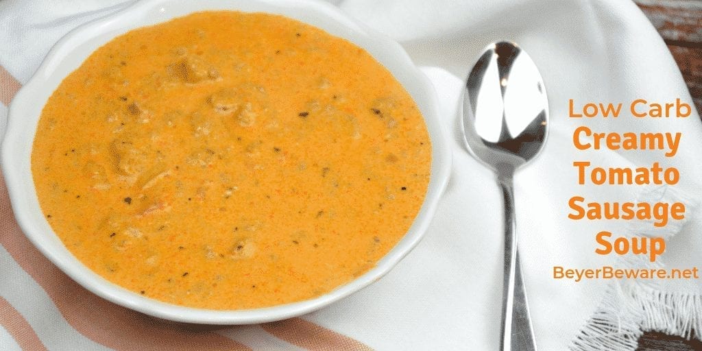 Low Carb Creamy Tomato Sausage Soup is a rich and hearty soup that is gluten free and perfect for low carb diets. For people wanting carbs, you easily can add tortellini to this soup. #lowcarb #Keto #glutenfree #soup #sausage #recipes