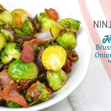 Ninja Foodi Brussels Sprouts, onions, and bacon are a quick air fryer Brussels sprouts side dish that is great for keto dieters.