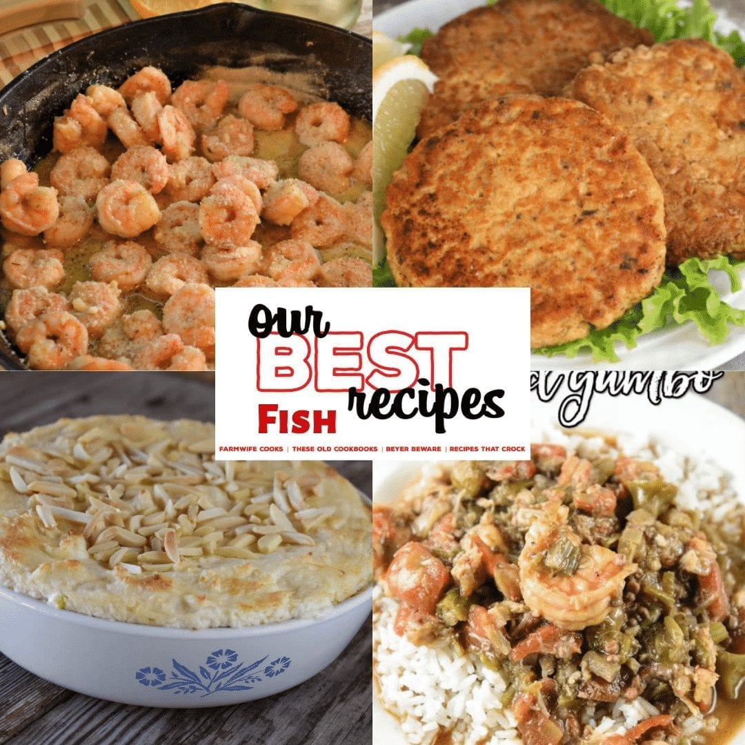 Our best fish recipes will not disappoint with everything from salmon patties to tuna noodle casserole to seafood gumbo to blackened fish tacos. #Fish #Seafood #OurBestRecipes #Shrimp #Gumbo #SalmonPatties #Tuna