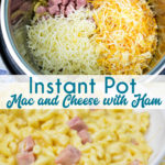 Instant Pot mac and cheese with ham is a quick dinner recipe using three kinds of cheese and leftover ham that is done in under 15-minutes and all cooked in the Instant Pot.