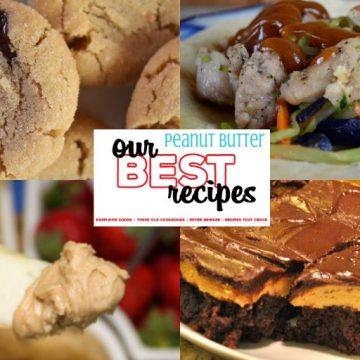 Our Best Peanut Butter Recipes include everything from cookies to buckey bars to gluten free treats to even savory meals using peanut butter. #PeanutButter #Dessert #Treats #PeanutThai #Dessert #EasyRecipes