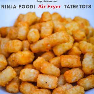 Ninja Foodi Air Fryer Tater Tots are the best made at home tater tots. So simple and ready in under 15 minutes. For extra crunch, make mini tater tots for the ultimate crispy to soft inside combination. #AirFryer #NinjaFoodi #TaterTots
