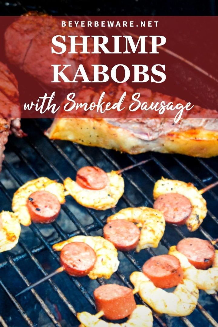 Grilled shrimp kabobs with smoked sausage are full of cajun flavors and grill quickly for a fast grilled shrimp and smoked sausage skewers meal.