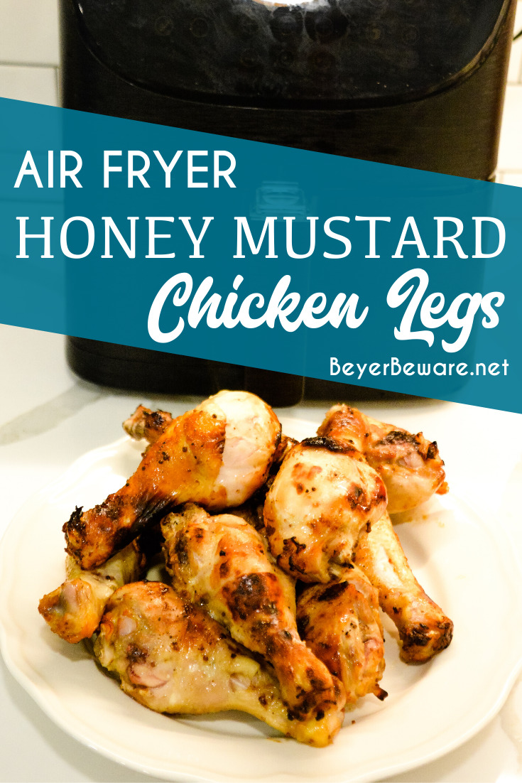 Air Fryer Honey Mustard Chicken Legs are marinated in a simple honey mustard sauce and then seasoned with salt and pepper and cooked completely in under 20 minutes in the air fryer.