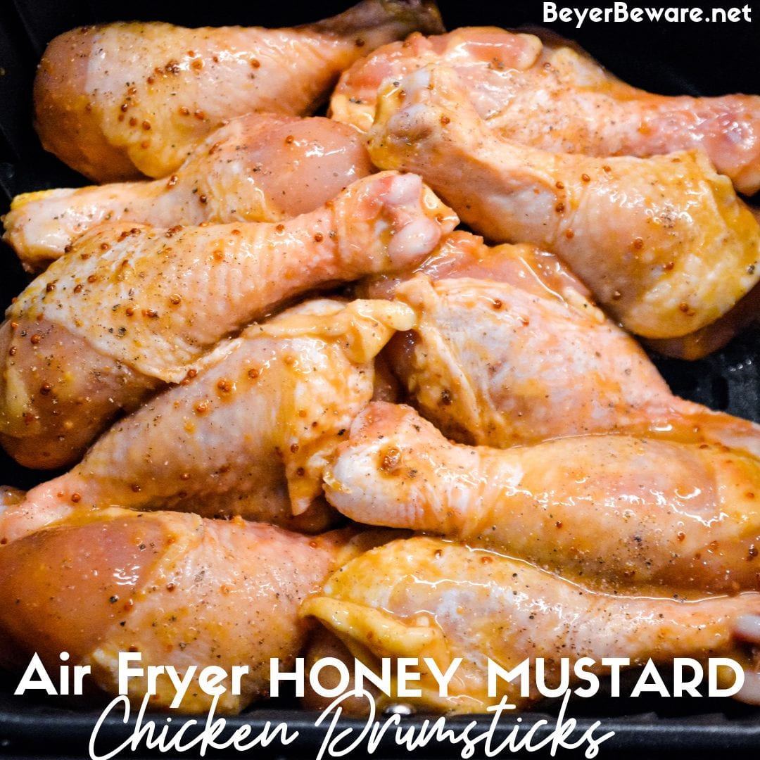 Air Fryer Honey Mustard Chicken Legs are marinated in a simple honey mustard sauce and then seasoned with salt and pepper and cooked completely in under 20 minutes in the air fryer.