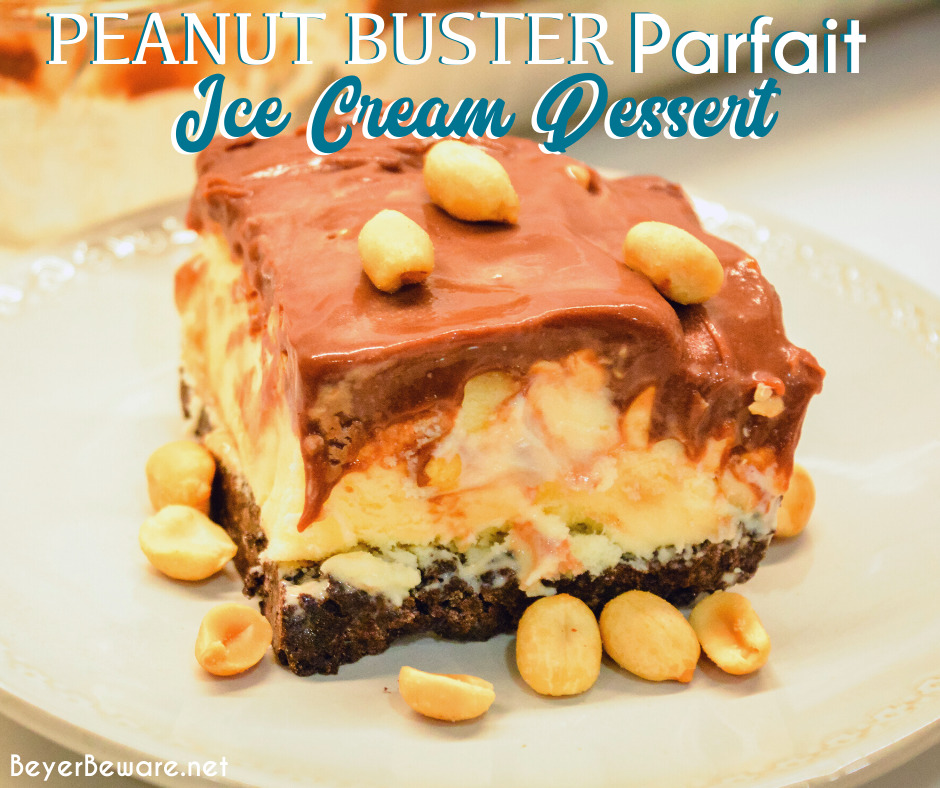 Peanut buster parfait ice cream dessert is a 13X9 ice cream cake with layers of crushed Oreos, vanilla ice cream, peanuts, and homemade chocolate sauce.