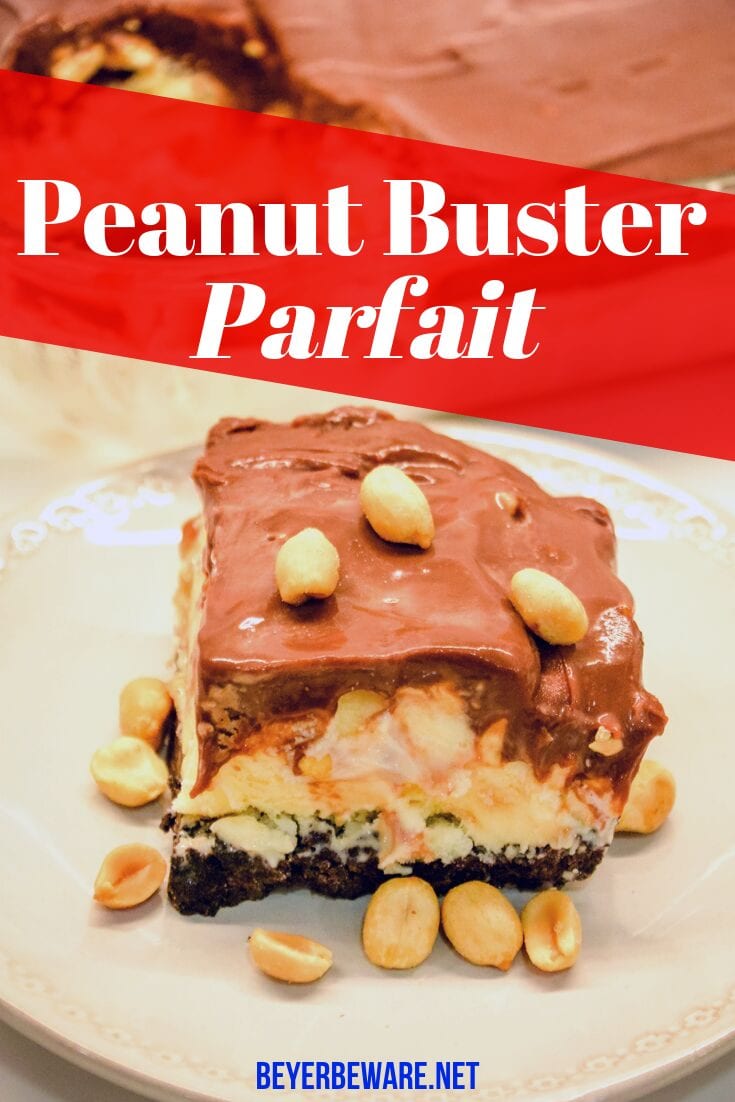 Peanut buster parfait ice cream dessert is a 13X9 ice cream cake with layers of crushed Oreos, vanilla ice cream, peanuts, and homemade chocolate sauce. 