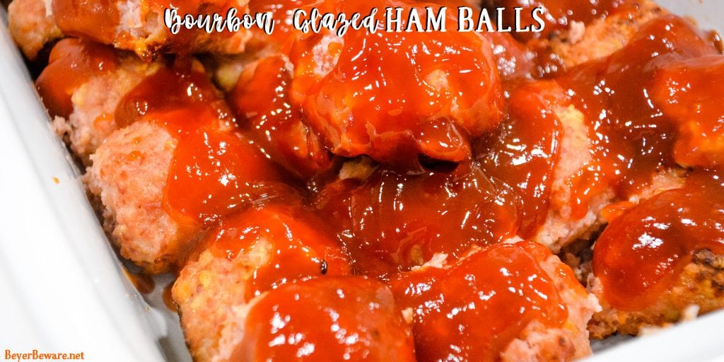 Bourbon Glazed Ham Balls are a pork lovers dream with the combination of ground ham and ground pork along with onion, crackers, and egg combine with my pork seasoning and drenched in a sweet bourbon glaze for the best pork meatball around. #Ham #Hamballs #Bourbon #Meatballs #Appetizers