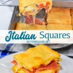 Italian squares are antipasto stuffed crescent rolls that are made with two sheets of a crescent roll dough, ham, salami, pepperoni, pepper rings, and cheese then baked to perfection.