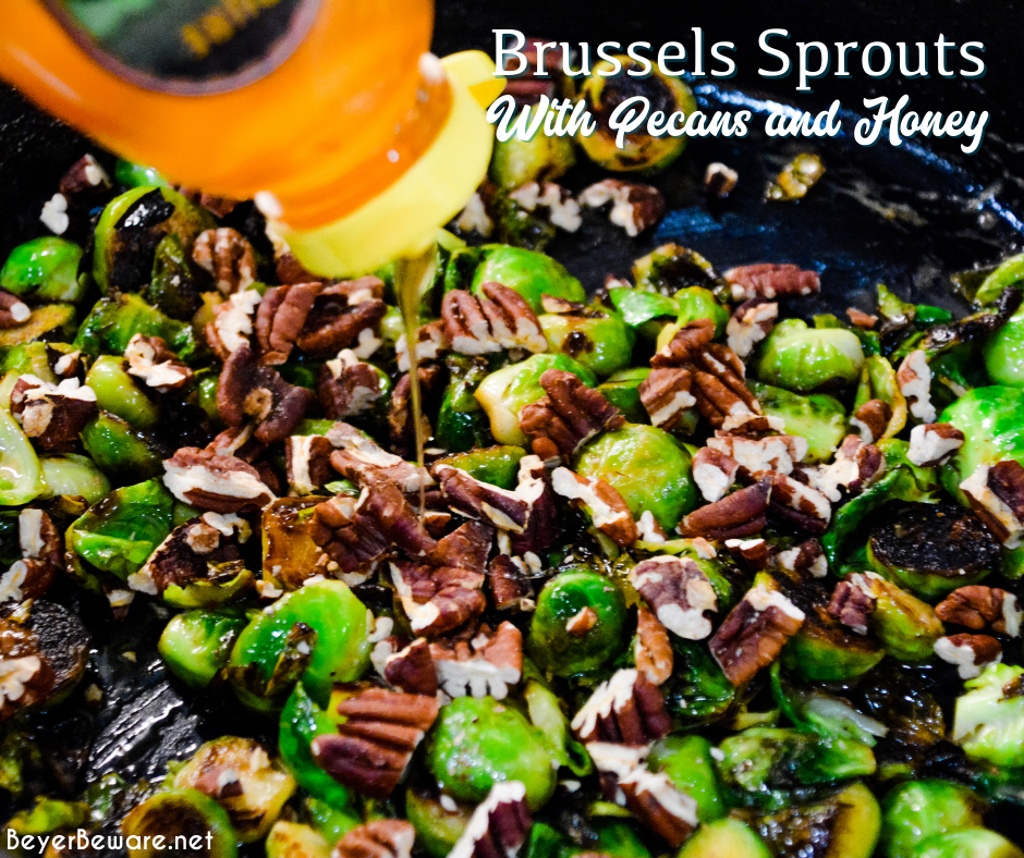 Brussels sprouts with pecans and honey is a cast iron skillet brussels sprout recipe that is a little sweet, nutty with a light cream sauce that is topped off with a drizzle honey.