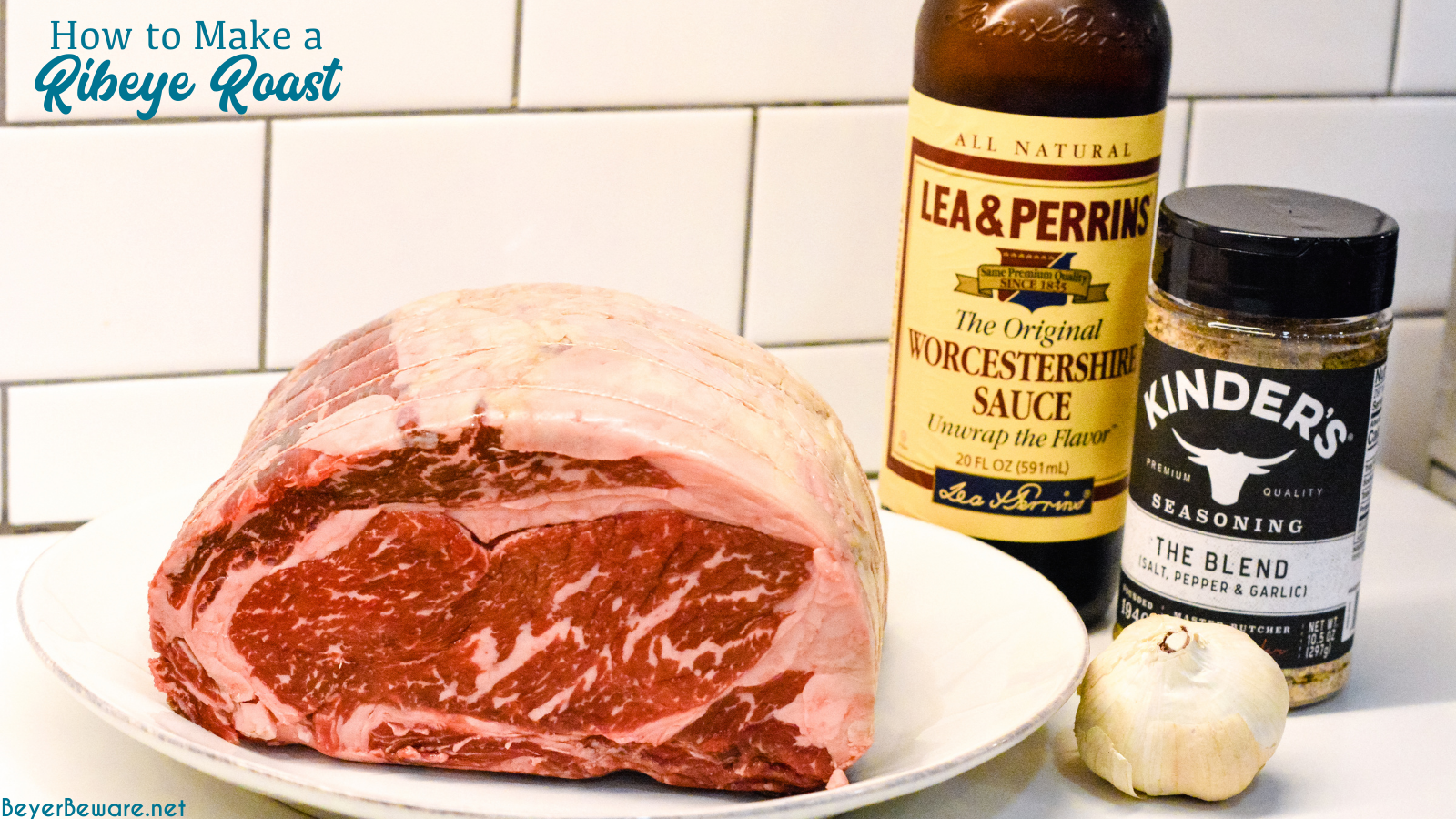 Ribeye Roast Ingredients - Ribeye Roast, Worcestershire sauce, Garlic pepper, Garlic