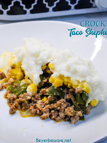 Taco Shepherd's Pie is an easy taco casserole made with leftover mashed potatoes, ground beef, corn, cheese, and peppers in the crock pot or oven.