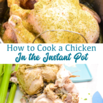 Knowing how to cook a chicken in an Instant Pot will be a gift for cooking a whole chicken quickly for fall of the bone chicken that can be used in soup, casseroles, and salads.