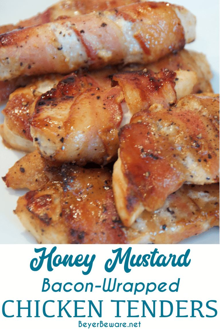 Honey Mustard Bacon Wrapped Chicken Tenders