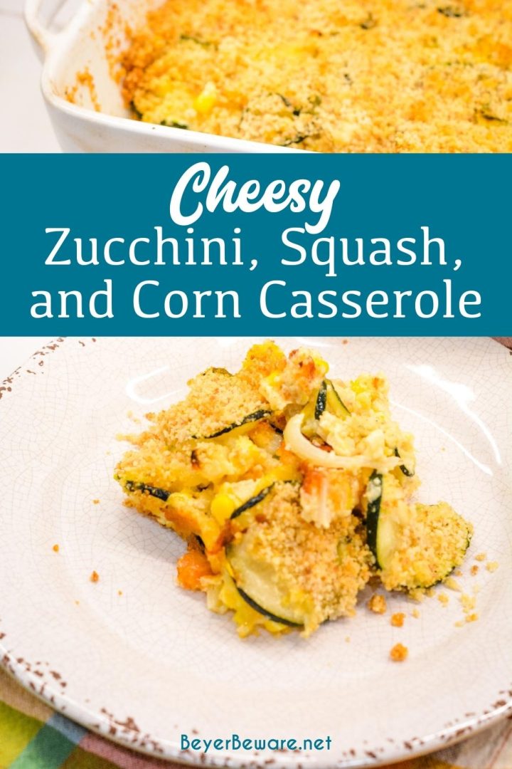 One of the ultimate zucchini casseroles I have made is this cheesy zucchini, squash, and corn casserole with a creamy cheesy inside and crisp breadcrumb topping.