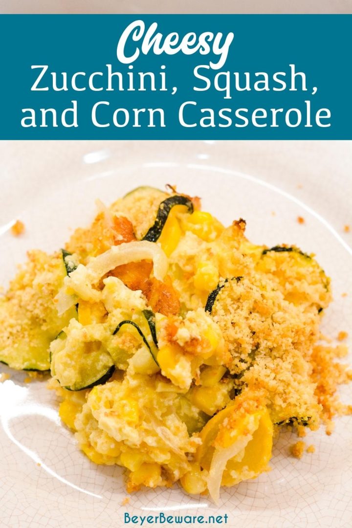 One of the ultimate zucchini casseroles I have made is this cheesy zucchini, squash, and corn casserole with a creamy cheesy inside and crisp breadcrumb topping.