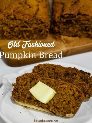 If you are looking for a bread recipe that is like your grandma's, then this old fashioned pumpkin bread recipe is the one you have been looking for.