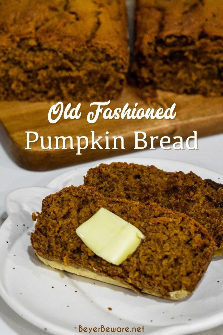 If you are looking for a bread recipe that is like your grandma's, then this old fashioned pumpkin bread recipe is the one you have been looking for.