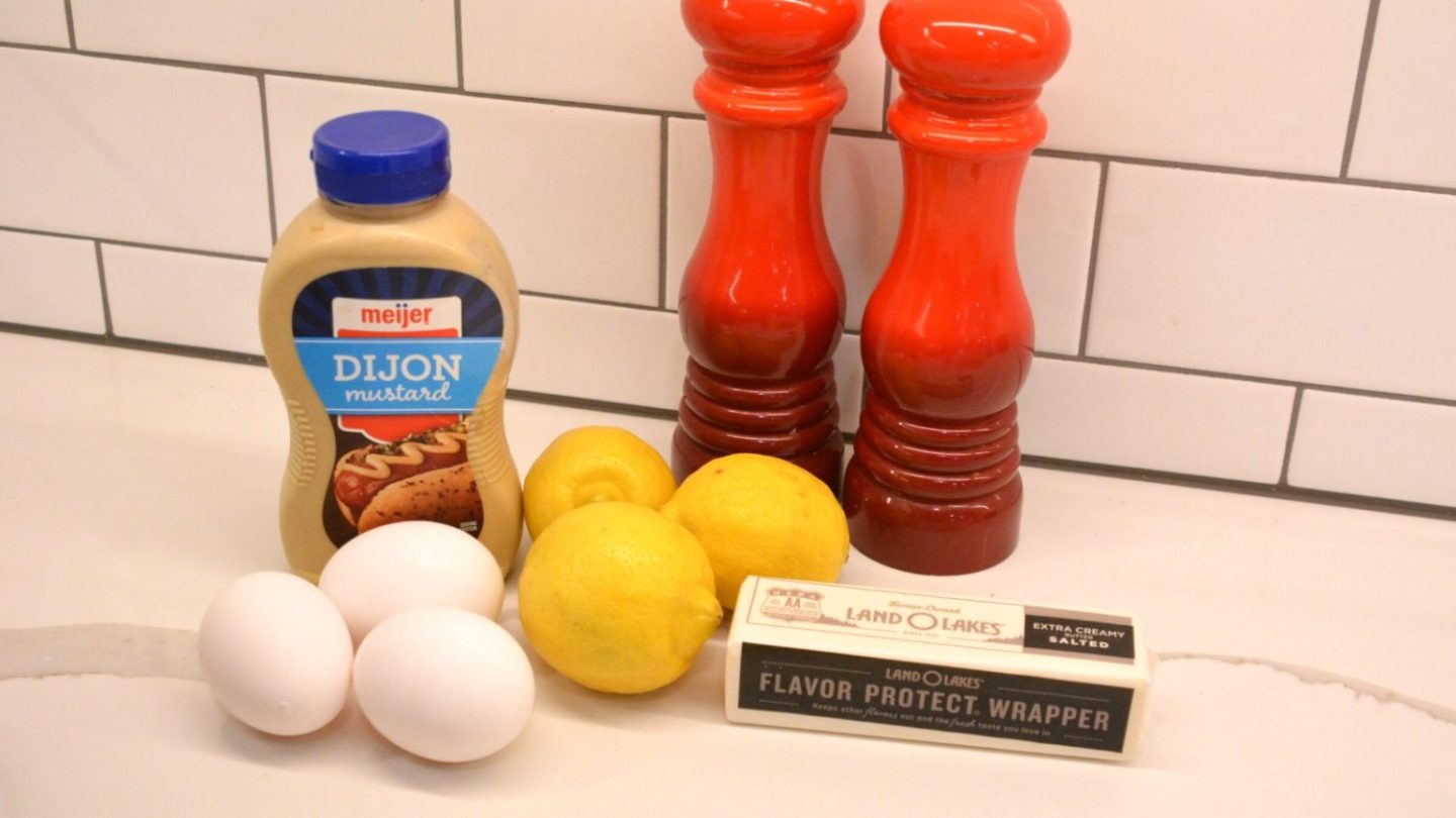 Hollandaise Sauce Ingredients:
Egg Yolks

Butter

Lemon Juice

Dijon Mustard

Salt and Pepper