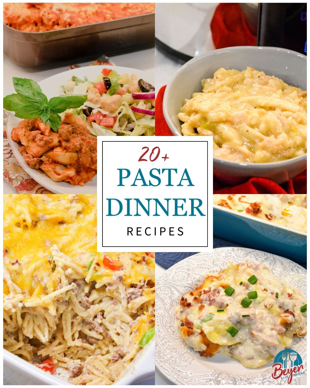 Discover 20+ pasta dinner recipes from Beyer Eats & Drinks! From quick one-pot meals to baked casseroles, crock pot classics, and creamy tortellini favorites, these easy pasta recipes are the ultimate comfort food for busy weeknights or cozy weekends.